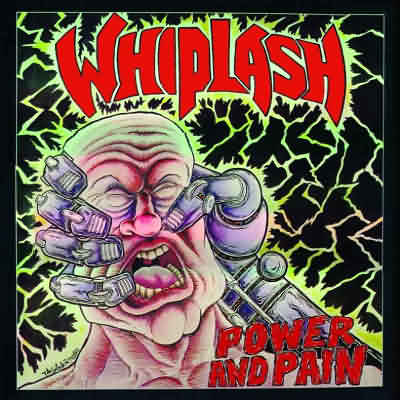 Whiplash: "Power And Pain" – 1985